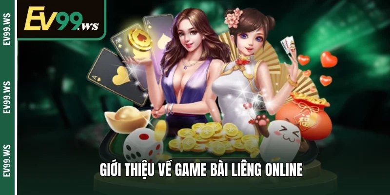 Giới thiệu về game bài liêng online