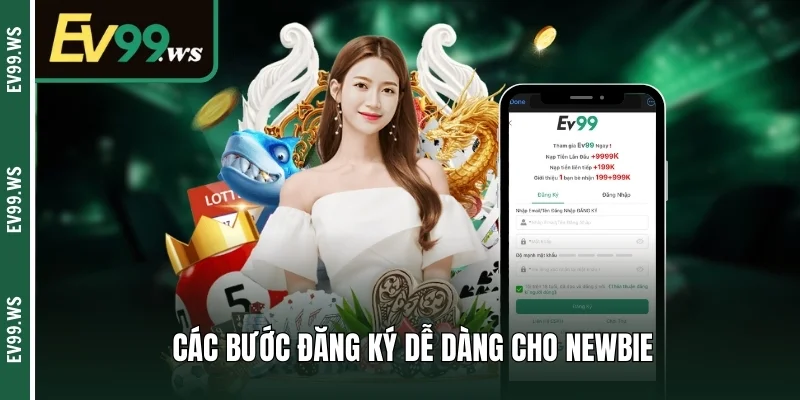 Các bước đăng ký dễ dàng cho newbie