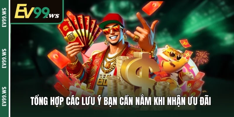 Tổng hợp các lưu ý bạn cần nắm khi nhận ưu đãi