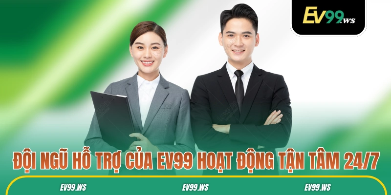 EV99 | Nhà Cái EV99 Link Đăng Nhập ev99.com +199K Uy Tín 2025 Đội ngũ hỗ trợ của EV99 hoạt động tận tâm 24/7